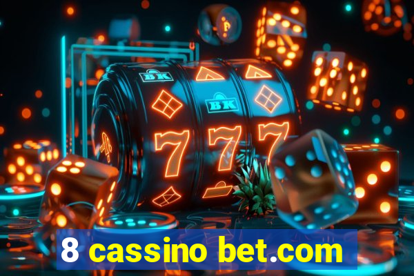 8 cassino bet.com